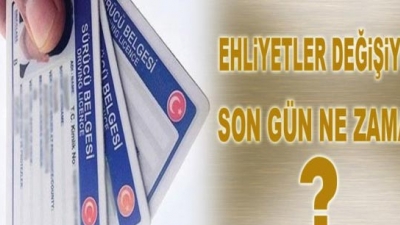 Ehliyet Değiştirmek İçin Son Gün Ve Ehliyet Geçerlilik Süreleri .