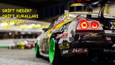 Drift Nedir, Drift Kuralları Nelerdir?