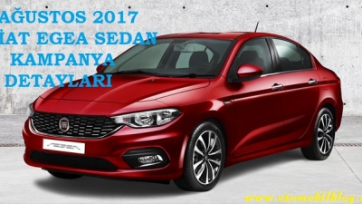 2017 Ağustos Fiat Egea Sedan Kampanyası