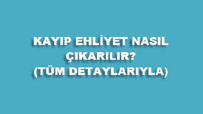 Ehliyetimi Kaybettim Ne Yapmalıyım ? 2018 Nüfus Müdürlüğünden...