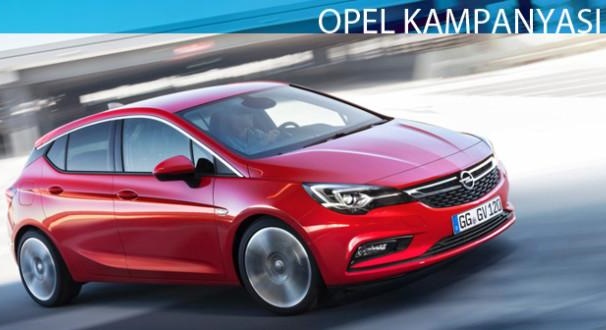 2018 Mart Opel Kampanya detayları ve 0 Faiz Seçenekli fiyat listeleri