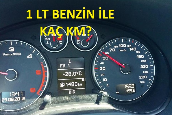 1 Lt Benzin Kaç km Yol Gider?
